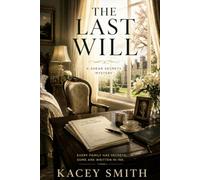 The Last Will (Shear Secret Mysteries)