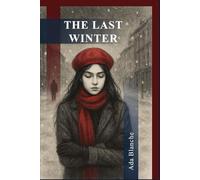 THE LAST WINTER: Three psychological narratives of migration and the moments that transform a person from within; a place where fear, desire, and truth converge