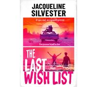 The Last Wish List : The most weepy road trip romance