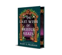 The Last Wish of Bristol Keats by Mary E. Pearson (English) Hardcover Book