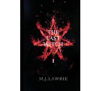 The Last Witch: Volume One