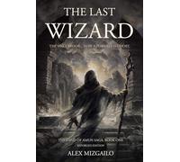 The Last Wizard: A Descent into Hard Magic and Ruin: 1 (The Land of Amun Saga)