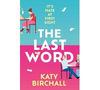 The Last Word: the hilarious new enemies to lovers rom-com for fans of BOOK LOVERS