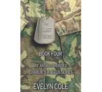 The Last Word (Unauthorized Charlie's Angels Case Files)
