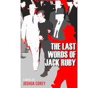 The Last Words of Jack Ruby