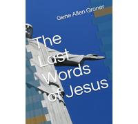 The Last Words of Jesus