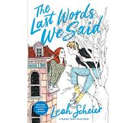 The Last Words We Said: (Reprint)