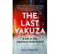 The Last Yakuza – A Life in the Japanese Underworld – Corsair