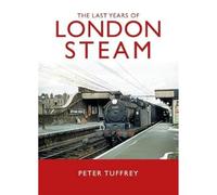 The Last Years of London Steam