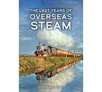 The Last Years of Overseas Steam