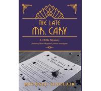 The Late Mr. Cary: A 1920s Mystery