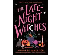 The Late Night Witches By Auralee Wallace - New Copy - 9780593818558