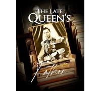 The Late Queen's Father