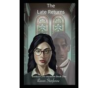 The Late Returns: Banksia Cove Mysteries Book One: 1