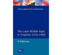 The Later Middle Ages in England 1216 - 1485 (A History of England)