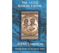 THE LATER ROMAN EMPIRE (Fontana History of the Ancient World)