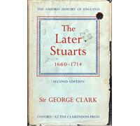 The later Stuarts 1660-1714