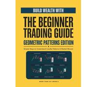 The latest and easiest comprehensive guide to learning geometric patterns in forex trading for beginners and how to practice day trading to earn a living
