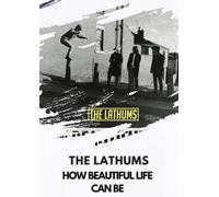 The Lathums How Beautfiul Life Can Be A4 Print Poster Wall Art Home Decor Album Gift Present Photo Living Room Dining Room Bedroom Hall Loft Office Unframed