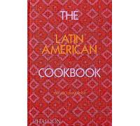 The Latin American Cookbook (Hardback) - Virgilio Martinez Book