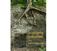 The Latin American Ecocultural Reader