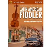 The Latin American Fiddler (Complete), Violin(s) & Piano, ed. Huws Jones