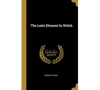The Latin Element In Welsh