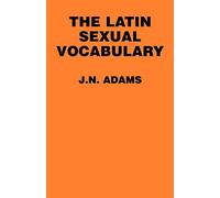 The Latin Sexual Vocabulary