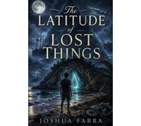 The Latitude of Lost Things