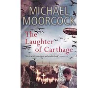 The Laughter Of Carthage: Between the Wars Vol. 2
