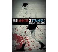 The Laughter of Strangers