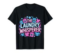 The Laundry Whisperer House Chores Wash - T-Shirt