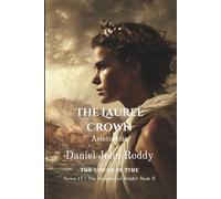 The Laurel Crown: Aristocleia (Series 17: The Daughter of Delphi)