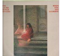 The Laurie Bower Singers - When You Say Goodbye