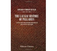 The Lausiac History of Palladius: A Critical Discussion Together with Notes on Early Egyptian Monachism