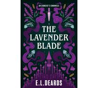The Lavender Blade : An Exorcist's Chronicle