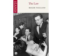 The Law: A Novel Set in Apulia, Southern Italy (Elond Classics) by Roger Vailland (2004-09-28)