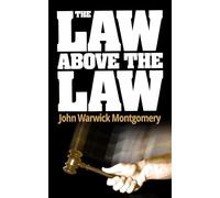 The Law Above The Law