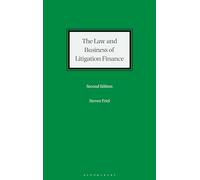 The Law and Business of Litigation Finance