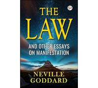 The Law and Other Essays on Manifestation