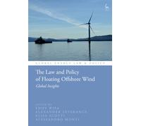 The Law and Policy of Floating Offshore Wind : Global Insights