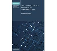 The Law and Practice of Global ICT Standardization