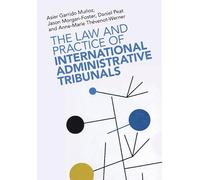 The Law and Practice of International Administrative Tribunals