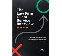 The Law Firm Client Service Interview Playbook