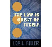 The Law in Quest of Itself