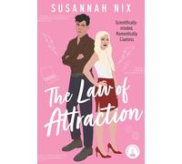 The Law of Attraction: Book 4 in the Chemistry Lessons Series of Stem Rom Coms