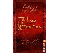 The Law of Attraction: Das kosmische Gesetz hinter THE SECRET, Hicks, Hicks.