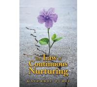 The Law of Continuous Nurturing