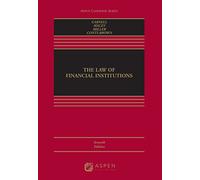 The Law of Financial Institutions (Aspen Casebook)