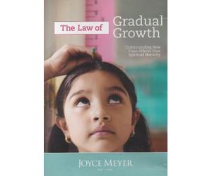 The Law of Gradual Growth: Understanding How Time Affects Your Spiritual Maturity